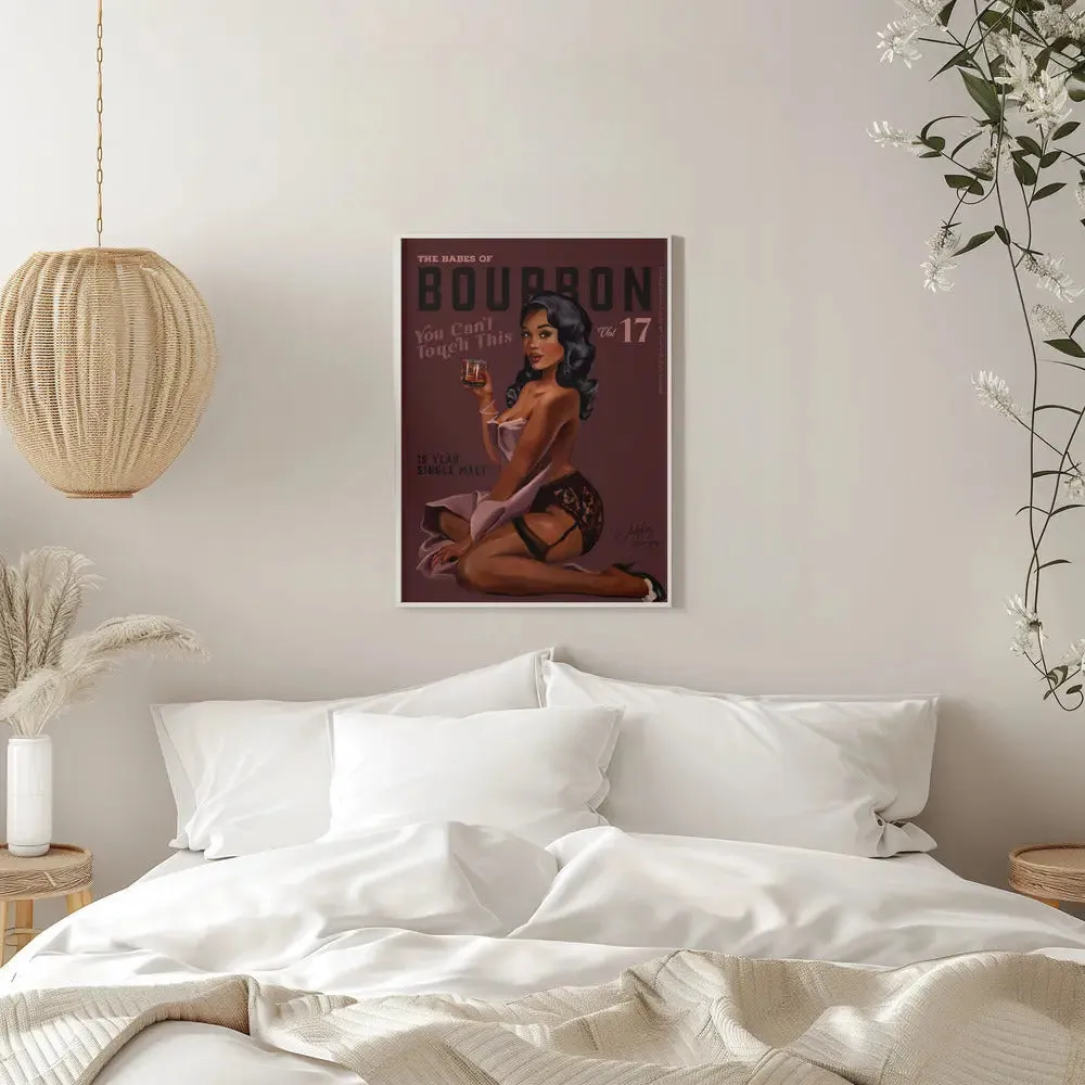 Babes of Bourbon Cant Touch This. Sexy Retro Pin Up Girl Whiskey Art - Stretched Canvas, Poster or Fine Art Print