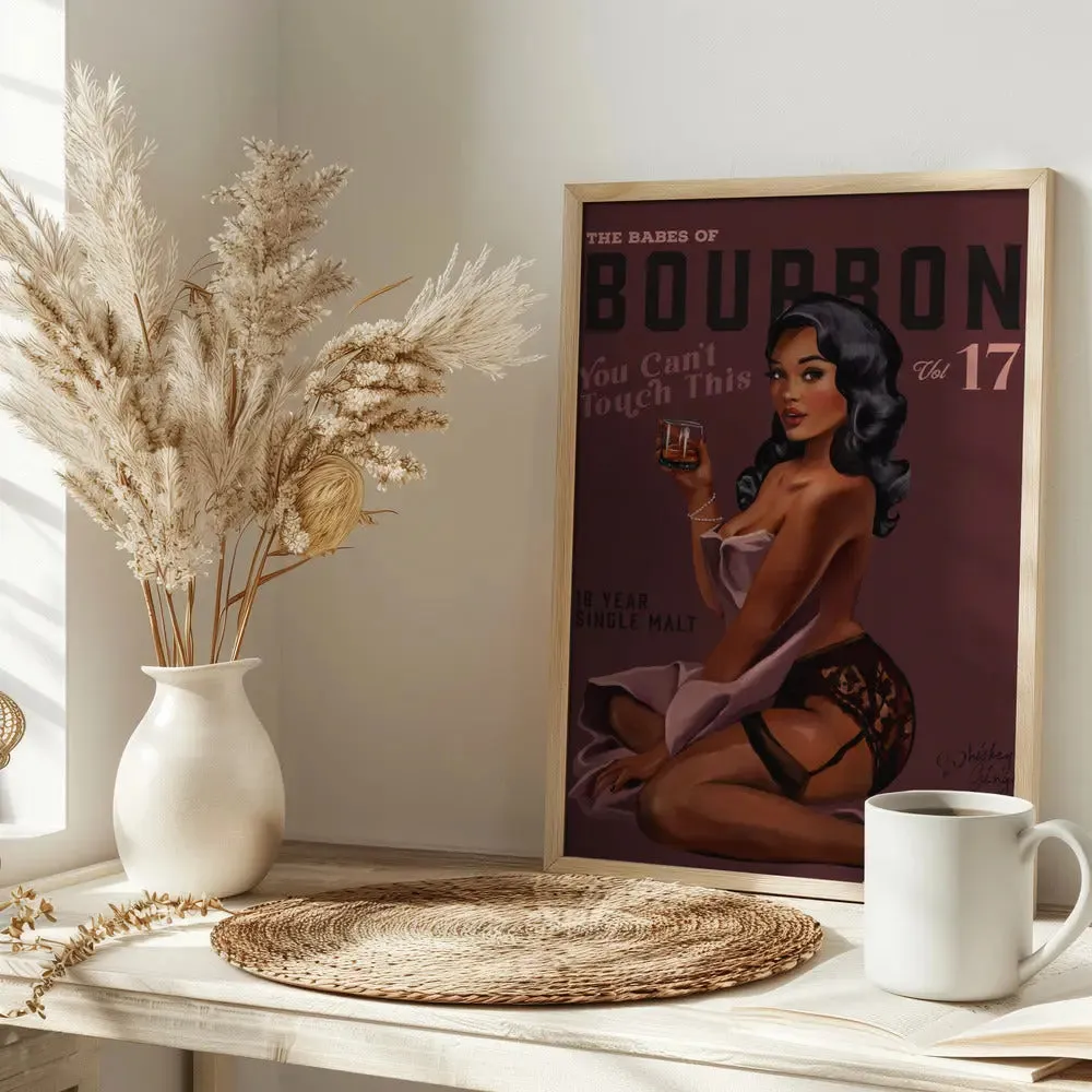 Babes of Bourbon Cant Touch This. Sexy Retro Pin Up Girl Whiskey Art - Stretched Canvas, Poster or Fine Art Print