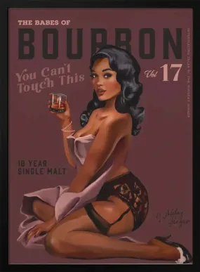 Babes of Bourbon Cant Touch This. Sexy Retro Pin Up Girl Whiskey Art - Stretched Canvas, Poster or Fine Art Print